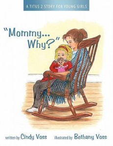 Mommy...Why?